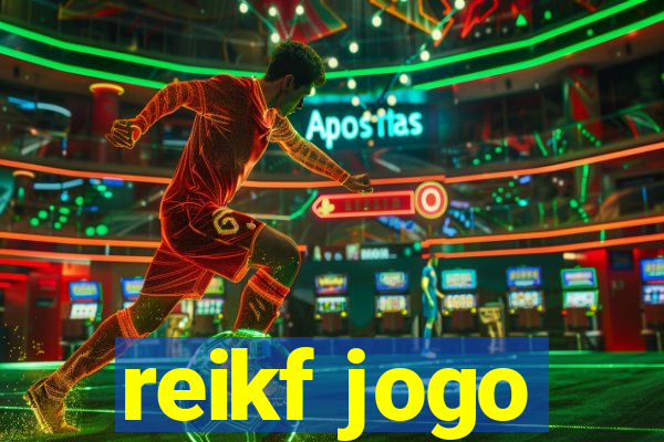 reikf jogo